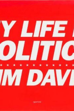 Cover of Tim Davis: My Life in Politics (Signed Edition)
