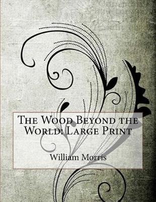 Book cover for The Wood Beyond the World