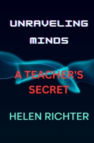 Cover of Unraveling Minds
