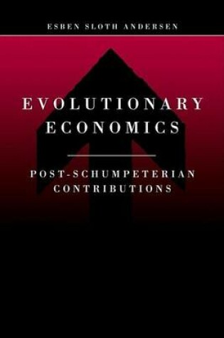 Cover of Evolutionary Economics: Post-Schumpeterian Contributions