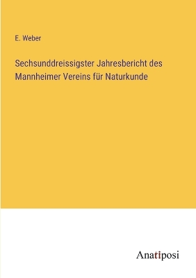 Book cover for Sechsunddreissigster Jahresbericht des Mannheimer Vereins für Naturkunde