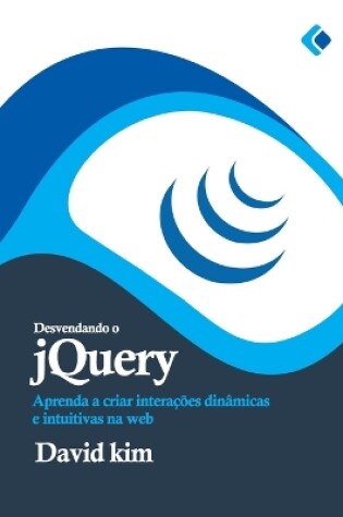 Cover of Desvendando o jQuery