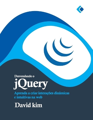 Book cover for Desvendando o jQuery