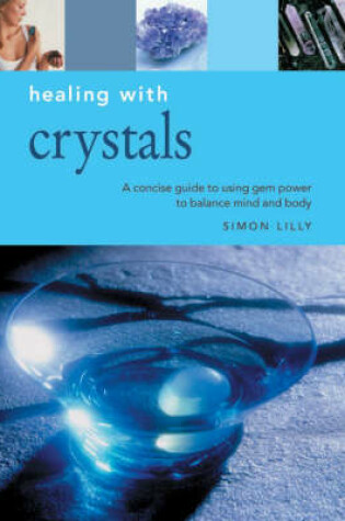 Cover of Healing with Crystals