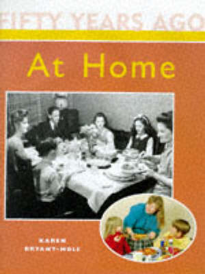 Cover of Fifty Years Ago: at Home