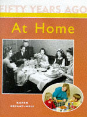 Book cover for Fifty Years Ago: at Home