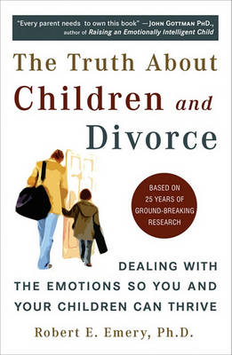 Book cover for The Truth about Children and Divorce