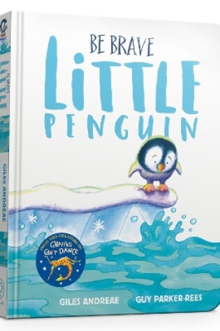 Cover of Be Brave Little Penguin Board Book