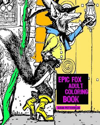 Book cover for Epic Fox Adult Coloring Book