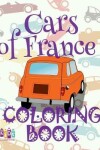 Book cover for Cars of France Coloring Book