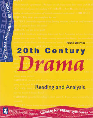 Cover of Routes Through English: Drama in the Twentieth Century