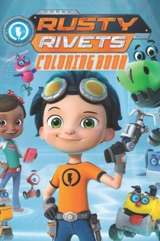 Cover of Rusty Rivets Coloring Book