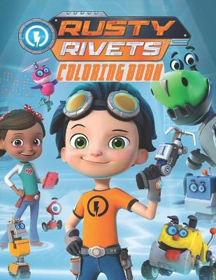 Book cover for Rusty Rivets Coloring Book