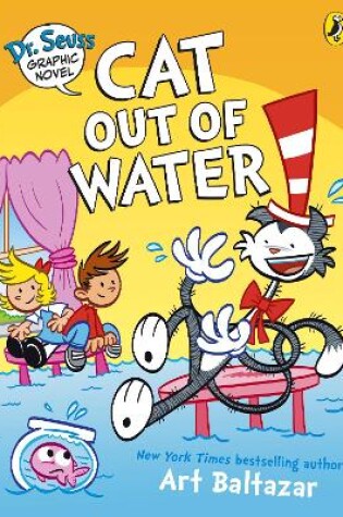 Cover of Dr. Seuss Graphic Novel: Cat Out of Water