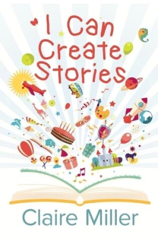 Cover of I Can Create Stories