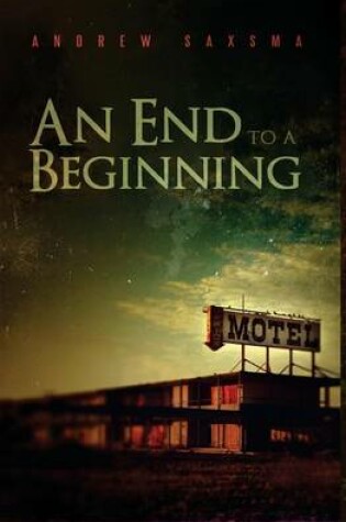 Cover of An End to a Beginning