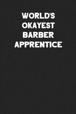 Book cover for World's Okayest Barber Apprentice