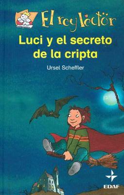 Book cover for Lucy Y El Secreto de la Cripta