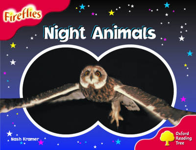 Book cover for Oxford Reading Tree: Stage 4: Fireflies: Night Animals