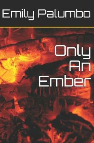 Cover of Only An Ember