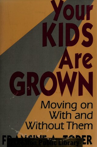 Cover of Your Kids are Grown