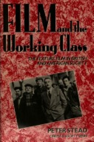 Cover of Film and the Working Class