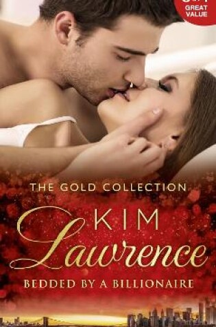 Cover of The Gold Collection: Bedded By A Billionaire