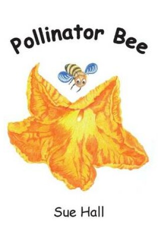 Cover of Pollinator Bee