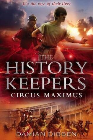 Cover of The History Keepers: Circus Maximus