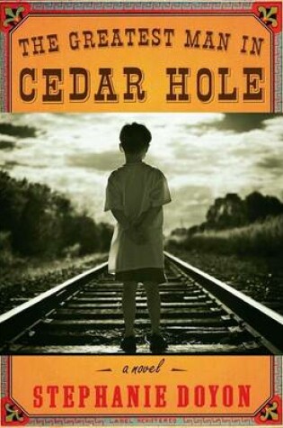 Cover of The Greatest Man in Cedar Hole