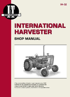 Book cover for International Harvesters (Farmall) Model 706-2856 Gasoline & Diesel & Model 21206-21456 Diesel Tractor Service Repair Manual