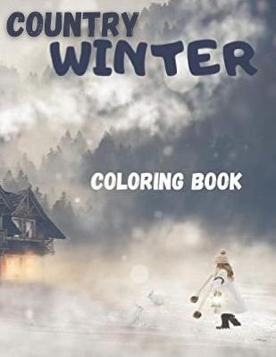 Book cover for Country Winter Coloring Book