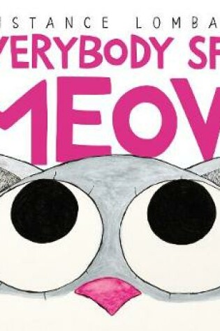 Cover of Everybody Says Meow