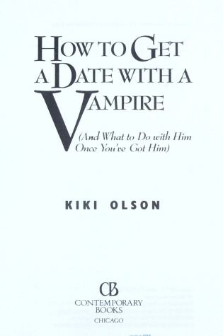 Cover of How to Get A Date W/ A Vampire