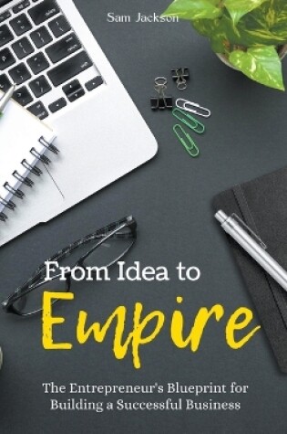 Cover of From Idea to Empire