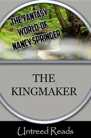 Cover of The Kingmaker
