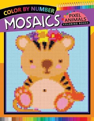 Book cover for Animals Mosaics Pixel Coloring Books