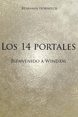 Book cover for Los 14 Portales - Bienvenido a Windtal