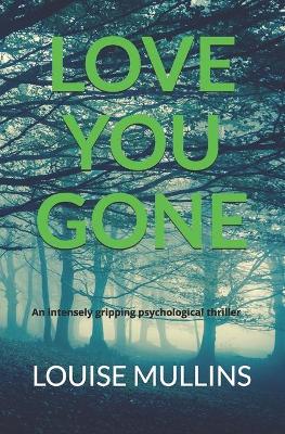 Book cover for Love You Gone