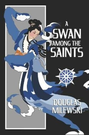 Cover of A Swan Among the Saints
