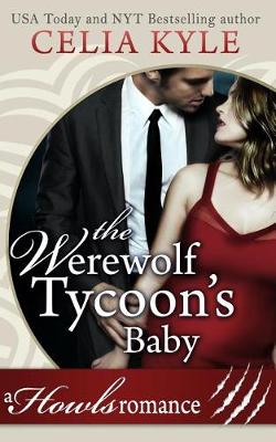 Cover of The Werewolf Tycoon's Baby (Paranormal Werewolf Secret Baby Romance)