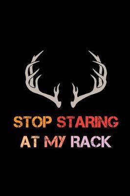 Book cover for Stop Staring At My Rack