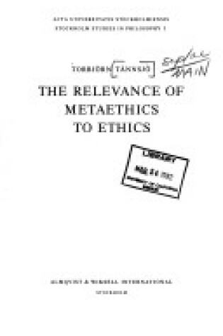 Cover of Relevance of Metaethics to Ethics