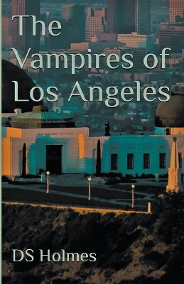 Cover of The Vampires of Los Angeles