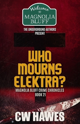 Book cover for Who Mourns Elektra?