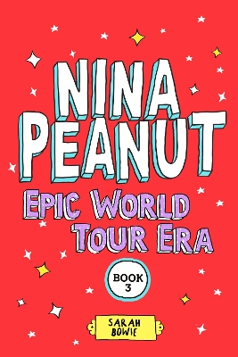 Book cover for Nina Peanut: Epic World Tour Era (Book 3)