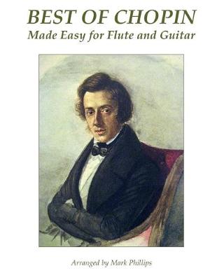 Book cover for Best of Chopin Made Easy for Flute and Guitar