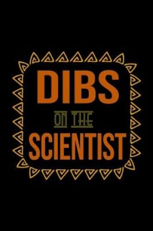 Cover of Dibs on the scientist