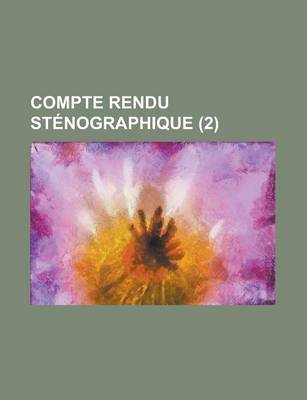 Book cover for Compte Rendu Stenographique (2)