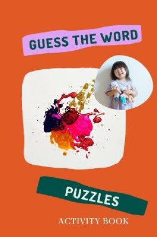 Cover of Guess the word puzzles Activity Book